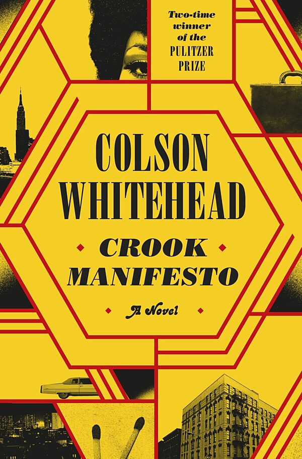 Colson Whitehead Book Cover for Crook Manifesto